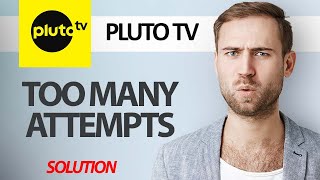 How To Fix Pluto TV App Too Many Attempts Error  Step By Step [upl. by Rats46]