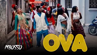 Mbosso  Ova Official Music Video [upl. by Tran]