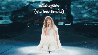 illicit affairs eras tour version [upl. by Napra419]