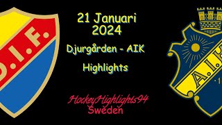 DJURGÅRDEN VS AIK  21 JANUARI 2024  HIGHLIGHTS  HOCKEYALLSVENSKAN [upl. by Renckens]