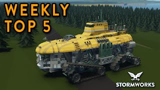 Stormworks Weekly Top 5 Workshop Creations  Episode 162 [upl. by Anatsirhc]