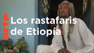 Etiopía tierra prometida de los rastafaris  ARTEtv Documentales [upl. by Idleman]