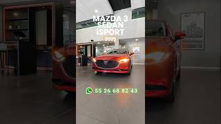 MAZDA 3 SEDAN iSPORT 2025 WA 55 26 68 82 43 📲 CONTÁCTAME TuAutoNuevoAhora mazda3 2025 review [upl. by Eyla]