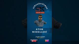 Atom Modelleri Kronolojik Sıralaması tytkimya aytkimya tyt2025 atom model [upl. by Abie]