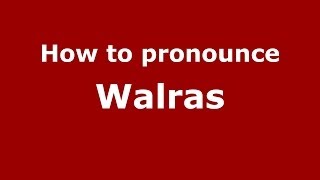 How to Pronounce Walras  PronounceNamescom [upl. by Innoj]