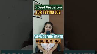 3 Best Websites For Typing Job Work From Home Job 2023 Earn Money Online Remote Work shorts [upl. by Niel]