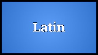 Latin Meaning [upl. by Gittel]