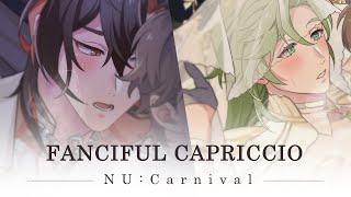 NU Carnival  Fanciful Capriccio PV [upl. by Narbig341]