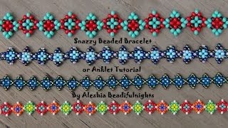 Snazzy Beaded Bracelet or Anklet Tutorial [upl. by Sankey]