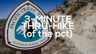 The Pacific Crest Trail in Three Minutes [upl. by Philipa780]