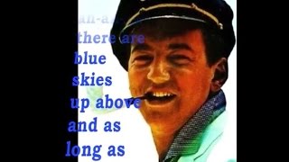 BOBBY DARIN  UP A LAZY RIVER With Lyrics [upl. by Enrobso983]