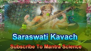 Most Powerful Saraswati Kavach सरस्वती कवच [upl. by Margaux]