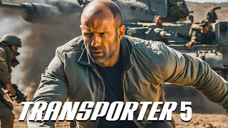 Transporter 5  2025  Full Movie fact  Jason Statham Natalya Rudakova Update amp Facts [upl. by Nyad]