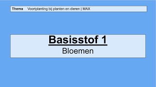 VMBO HAVO 1  Voortplanting bij planten en dieren  1 Bloemen  8e editie  MAX [upl. by Yokum]