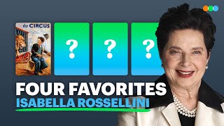 Four Favorites with Isabella Rossellini [upl. by Narcissus]