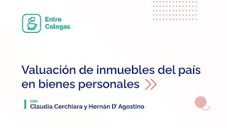 Entre Colegas Valuación de inmuebles del país en bienes personales [upl. by Airun]