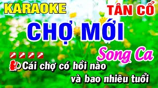 Karaoke Vọng Cổ Chợ Mới  Song Ca  Tân Cổ Beat Hay Hoài Phong Organ [upl. by Rexanne]