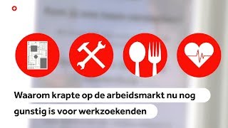 WERK Waarom krapte op de arbeidsmarkt nu nog gunstig is voor werkzoekenden [upl. by Leggat965]