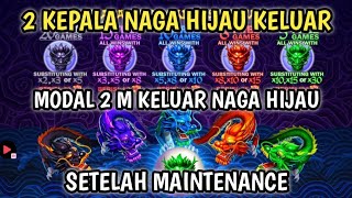 ROOM 5 DRAGON HARI INI  2 KEPALA NAGA HIJAU KELUAR  INFO ROOM 5 DRAGON SETELAH MAINTENANCE [upl. by Terris]