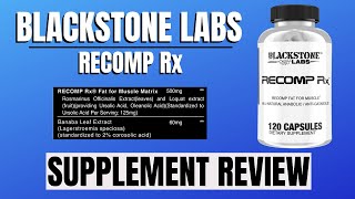 Blackstone Labs RECOMP RX Review  ITS FAT BURNING amp BENEFITS [upl. by Riffle]