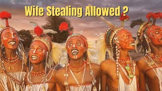 Stealing People’s Wives is Allowed in This African Tribe [upl. by Land]