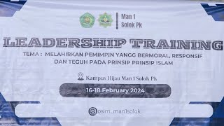 LEADERSHIP TRAINING MAN 1 Solok PK 16 sd 18 Februari 2024 [upl. by Platto]