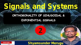 L2  ORTHOGONALITY OF SINUSOIDAL SIGNALS AND COMPLEX EXPONENTIAL SIGNALS [upl. by Talanta935]