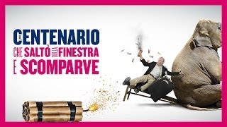 Il centenario che saltò dalla finestra e scomparve  Trailer italiano ufficiale HD [upl. by Poulter]