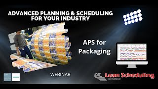 Advanced Planning amp Scheduling for the Packaging Industry Opcenter APS  Preactor Webinar [upl. by Thedric]