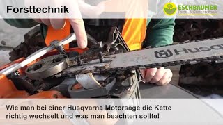 Wie man bei einer Husqvarna Motorsäge die Kette richtig wechselt und was man beachten sollte [upl. by Aniles389]