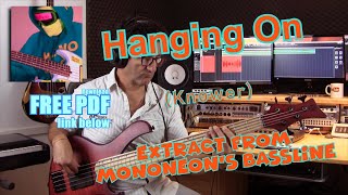 Hanging on  Knower MonoNeon extract bass cover basstutorial funkbass mononeon knower [upl. by Annayhs845]