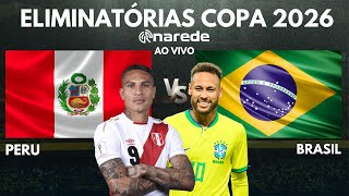 PERU X BRASIL AO VIVO  ELIMINATÓRIAS COPA 2026 AO VIVO  2ª RODADA [upl. by Nossaj710]