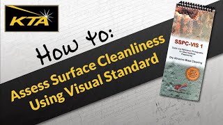 How to Assess Surface Cleanliness Using Visual Standard [upl. by Gertruda]