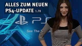 PS4 Update 170  Die wichtigsten Infos [upl. by Glarum102]