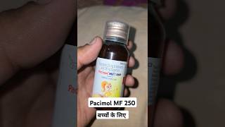 Pacimol mf 250 suspension  Paracetamol and mefenamic acid suspension [upl. by Schug]