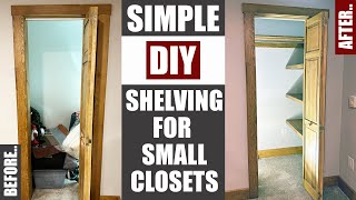 THE BEST SMALL CLOSET SHELVING SOLUTION Easy DIY Tutorial [upl. by Nnaeus]