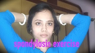 Spondylosis exercise for quick relief from paincervical spondylitis exercisebackpain exercise [upl. by Moriarty198]