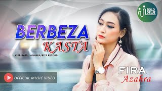 Fira Azahra  Berbeza Kasta Official Music Video [upl. by Aiselad]