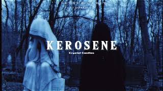 VIETSUBLYRICS KEROSENE  Crystal Castles [upl. by Truc]