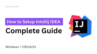 How to install IntelliJ IDEA on Windows 1011 64 bit Update  2024  Code Camp BD [upl. by Haral457]