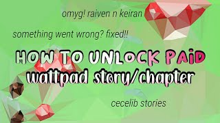 how to unlock paid wattpad storychapter • rpw things [upl. by Omar]