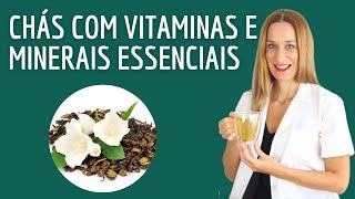 Chás com VITAMINAS e MINERAIS Essenciais [upl. by Adnahcal]