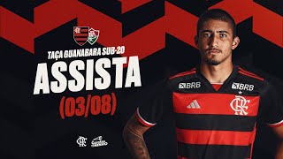 Taça Guanabara Sub20  Flamengo x Fluminense  AO VIVO  0308 [upl. by Padgett]