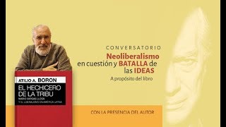 Conversatorio Neoliberalismo en cuestión y batalla de las ideas [upl. by Yorgos]