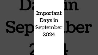 September 2024  List of important National and International Days  Special days in September 2024 [upl. by Adnaerb409]