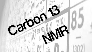 Carbon 13 NMR [upl. by Aihsein]