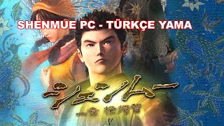 Shenmue HD  PC Türkçe Yama Çıktı [upl. by Rasia220]