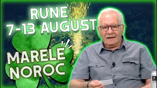 Horoscop rune 713 august 2023 Veștile date de Mihai Voropchievici [upl. by Assedo]