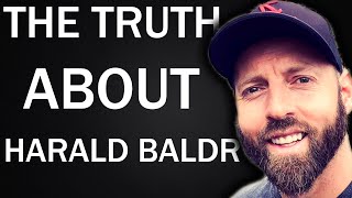 The Truth About Harald Baldr Wholesome [upl. by Padget]