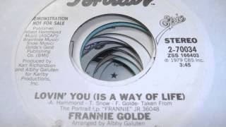 Frannie Golde  Lovin You Is A Way Of Life 1979 [upl. by Hospers367]